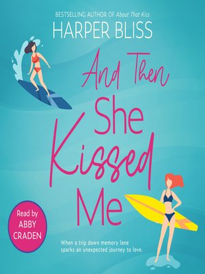 cover image of And Then She Kissed Me